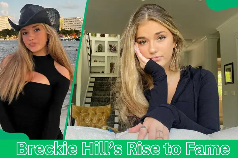 breckie hill’s rise to fame